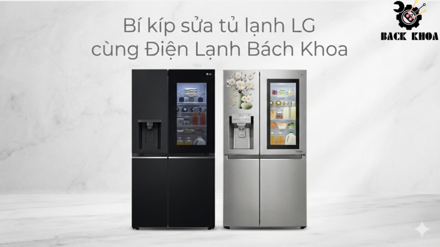 Dịch vụ sửa tủ lạnh LG