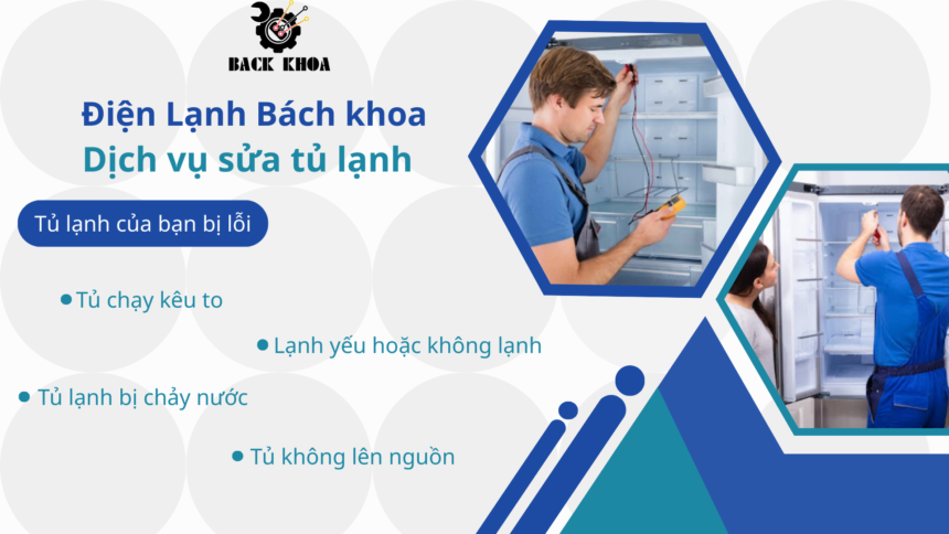 Dịch vụ sửa chữa tủ lạnh tại nhà
